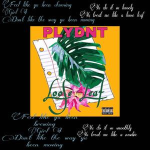 Loose Leaf (Explicit)