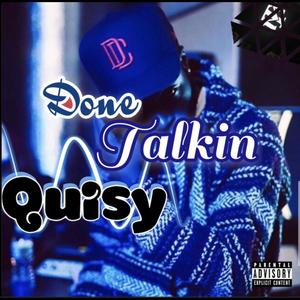 Done Talkin (Explicit)