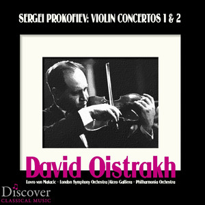 Violin Concerto No. 1 in D, Op. 19 - I. Andantino (普罗高菲夫：D大调第1号小提琴协奏曲，作品19：第一乐章 小行板)