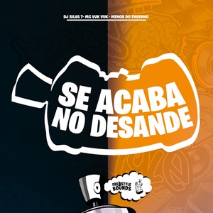 Se Acaba No Desande (Explicit)