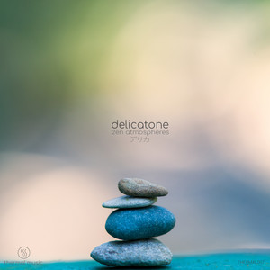 Delicatone Zen Atmospheres