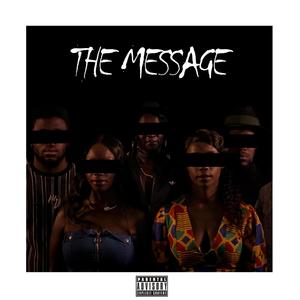 THE MESSAGE (Explicit)