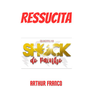 Ressucita - Shock do Painho