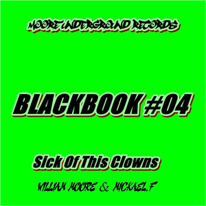 BLACKBOOK 04 : Sick Of This Clowns - HUMAN(2019) (William Moore Remix)