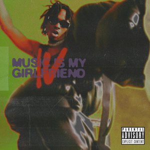 Music Is My Girlfriend 4 (Explicit)