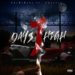 7DAYS HIGH (feat. Charley) (Explicit)