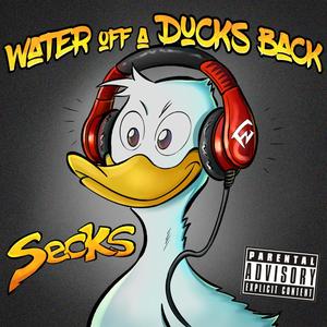 Water Off a Ducks Back (Explicit)