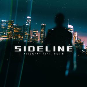 Sideline (feat. June B) [Explicit]