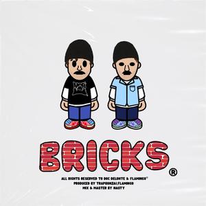 Bricks on Bricks (Explicit)