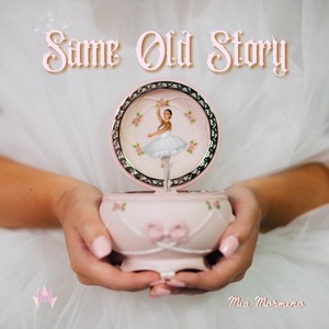 Same Old Story