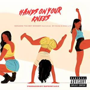 Hand on your Knees (Explicit)
