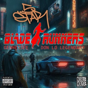 Blade Runners (Explicit)