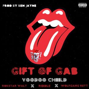 Gift of Gab (feat. Rokstar Walt, Riddle & Wolfgang Rett) (Explicit)