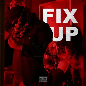 FIX UP (Explicit)