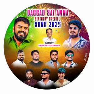 Daggad Sai Anna Brother's 2025 New Song