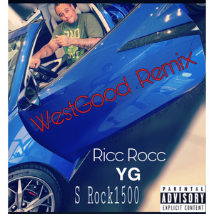 WestGood (Remix|Explicit)