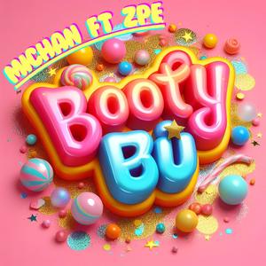 BootyBu! (feat. Zpe) [Explicit]