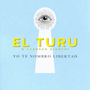 Yo Te Nombro Libertad