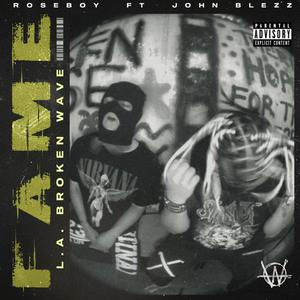 F.A.M.E.(feat. John Blezz) (Explicit)