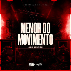 Menor do Movimento (Explicit)