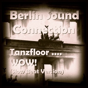 Tanzfloor .... WOW! (Slow Beat Version)