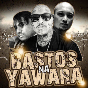 Bastos Na Yawara (feat. Bentedos & Dz) (Explicit)