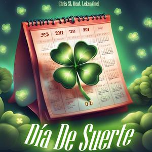 Dia De Suerte (feat. Lekso One)
