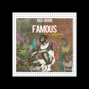 Famous (Explicit)