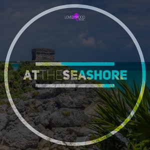 At The Seashore