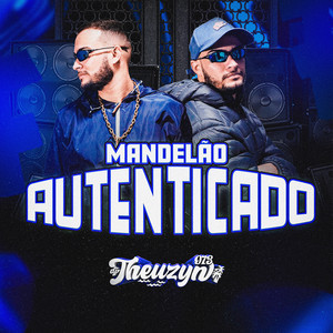 Mandelão Autenticado (Explicit)