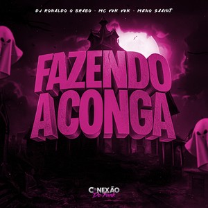 Fazendo a Conga (Explicit)
