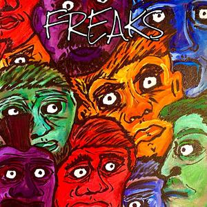 Freaks (Explicit)