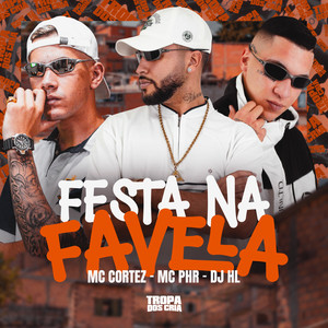 Festa na Favela (Explicit)