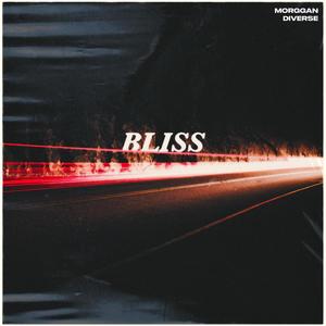 Bliss (Explicit)