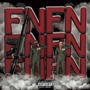 F&N (feat. Enyaw Big Wolf) [Explicit]