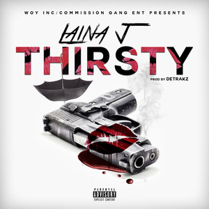 Thirsty (Explicit)