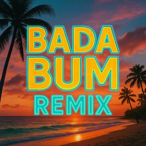 Bada Bum (Remix)