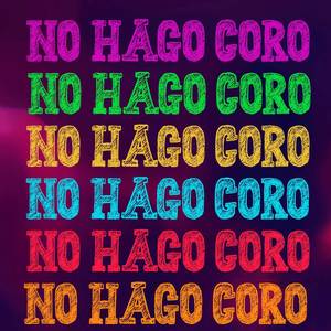 No Hago Coro