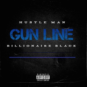 Gun Line (Explicit)