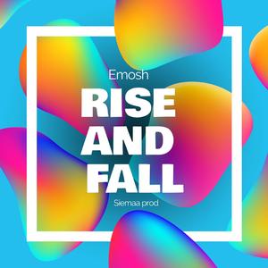 RISE AND FALL (Explicit)