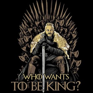 Who Wants to Be King?