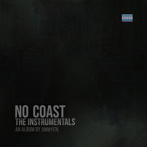 NO COAST: The Instrumentals