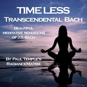 Timeless: Transcendental Bach