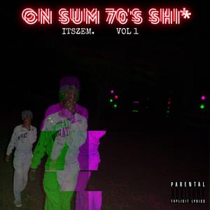 On Sum 70s Shi (Explicit)