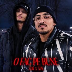 O FAC PE BUNE ! (feat. TDR) (Explicit)