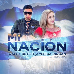 Mi Nacion (feat. Yesica Rincan)