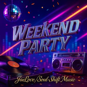 Weekend Party