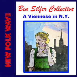 A Viennese in N.Y. (NEW FOLK WAVE)