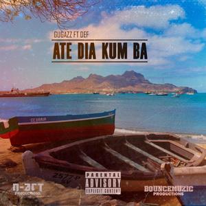 Ate Dia Kum BA (feat. DEF MXP) [Explicit]