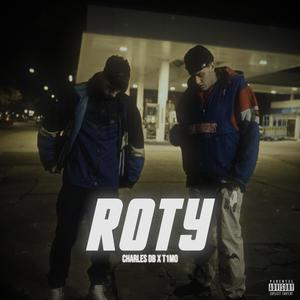 ROTY (feat. T1MO) [Explicit]